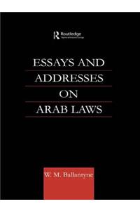 Essays and Addresses on Arab Laws