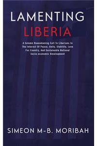 Lamenting Liberia