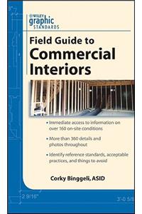 Graphic Standards Field Guide to Commercial Interiors