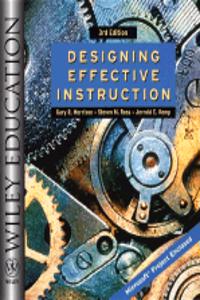 Designing Effective Instruction, 3Rd Edition