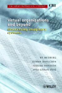 Virtual Organizations and Beyond