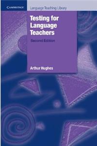 Testing for Language Teachers