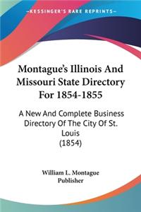 Montague's Illinois And Missouri State Directory For 1854-1855