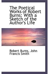 The Poetical Works of Robert Burns