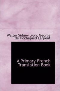 A Primary French Translation Book