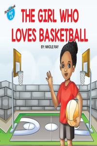 Girl Who Loves Basketball