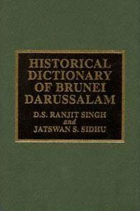 Historical Dictionary of Brunei Darussalam