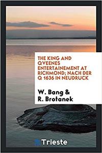 THE KING AND QVEENES ENTERTAINEMENT AT R