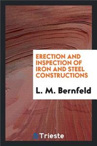 Erection and Inspection of Iron and Steel Constructions