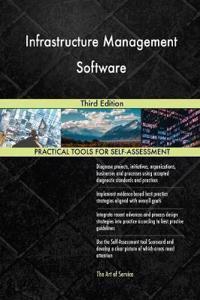 Infrastructure Management Software Third Edition