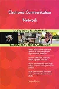 Electronic Communication Network A Complete Guide - 2020 Edition