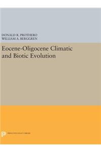 Eocene-Oligocene Climatic and Biotic Evolution