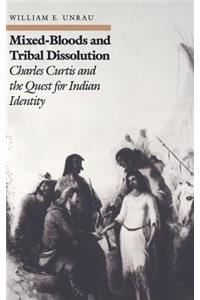 Mixed-Bloods and Tribal Dissolution