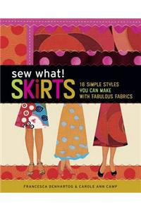 Sew What! Skirts