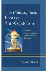 Philosophical Roots of Anti-Capitalism