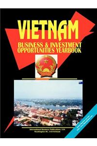 Vietnam Business & Investment Opportunities Yearbook