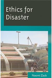 Ethics for Disaster