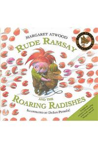 Rude Ramsay and the Roaring Radishes