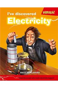 I've Discovered Electricity!