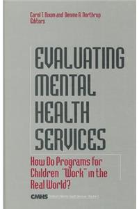 Evaluating Mental Health Services