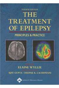 The Treatment of Epilepsy: Principles & Practice