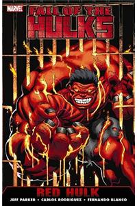 Hulk: Fall Of The Hulks - Red Hulk