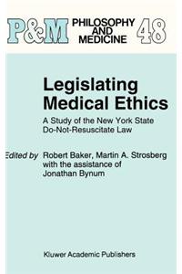 Legislating Medical Ethics