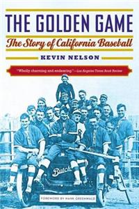 Golden Game: The Story of California Baseball