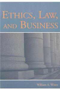 Ethics, Law, and Business