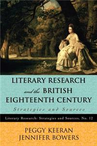 Literary Research and the British Eighteenth Century: Strategies and Sources