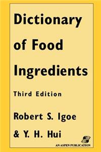 Dictionary of Food Ingredients