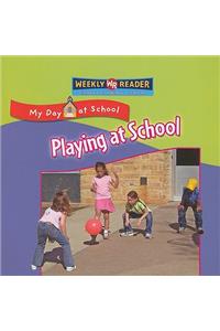 Playing at School