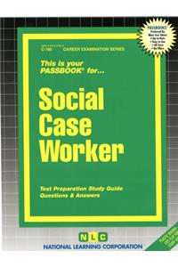 Social Case Worker
