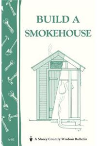 Build a Smokehouse