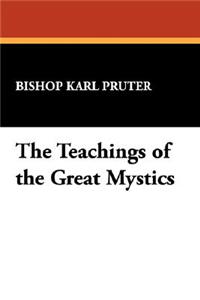 The Teachings of the Great Mystics