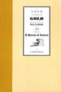 Tour in Search of Gold Through Parts of Wiltshire in 1808