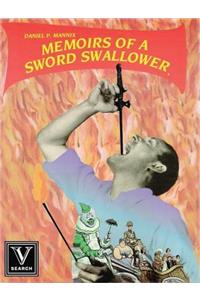 Memoirs of a Sword Swallower