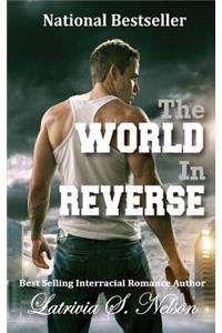 The World In Reverse