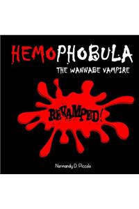Hemophobula: The Wannabe Vampire Revamped!