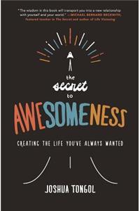The Secret to Awesomeness