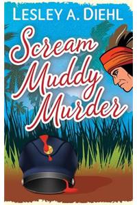 Scream Muddy Murder