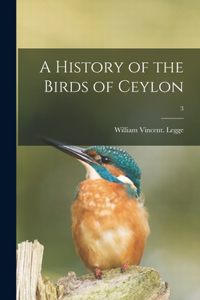History of the Birds of Ceylon; 3