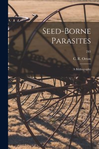 Seed-borne Parasites