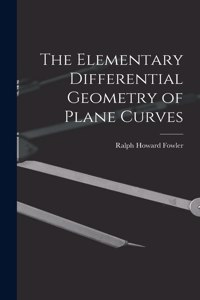 Elementary Differential Geometry of Plane Curves