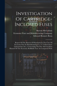 Investigation Of Cartridge-inclosed Fuses