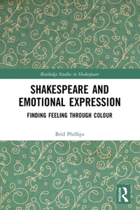 Shakespeare and Emotional Expression