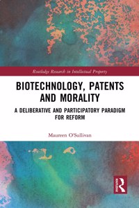 Biotechnology, Patents and Morality