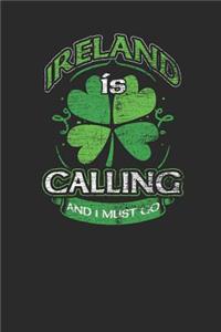 Ireland Is Calling And I Must Go