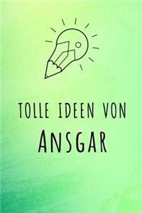 Tolle Ideen von Ansgar