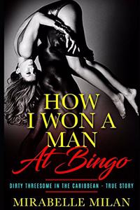 How I Won A Man At Bingo